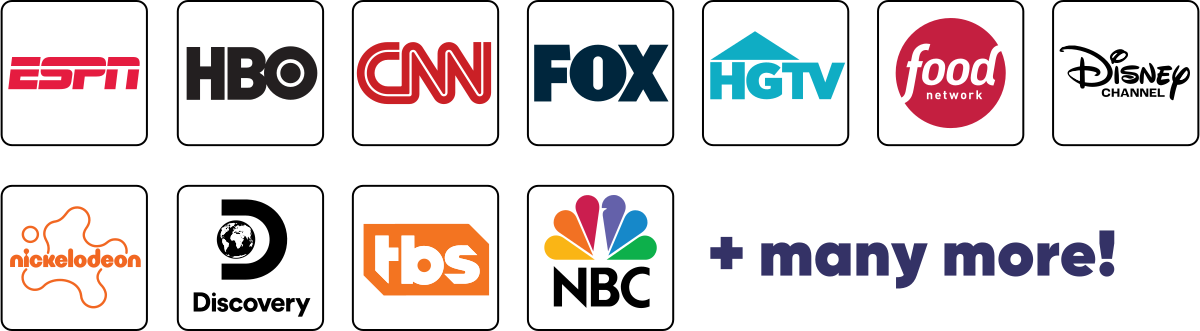 Streaming channel lineup, including ESPN, HBO, CNN, Fox, HGTV and many more!